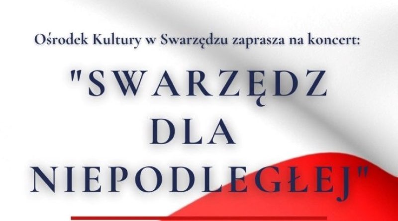 Swarzędz Dla Niepodległej koncert