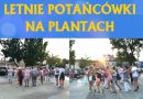 Letnie potańcówki na Plantach startują