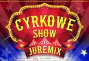 Cyrk Juremix w Swarzędzu