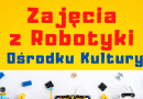 Robotyka i programowanie w Ośrodku Kultury