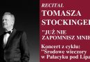 Recital Tomasza Stockingera
