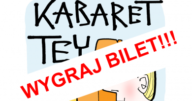 Wygraj bilet na Kabaret TEY