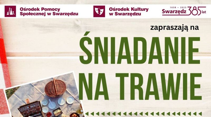 Swarzędzkie śniadania na trawie