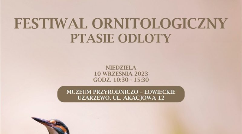 Festiwal ornitologiczny w Muzeum w Uzarzewie