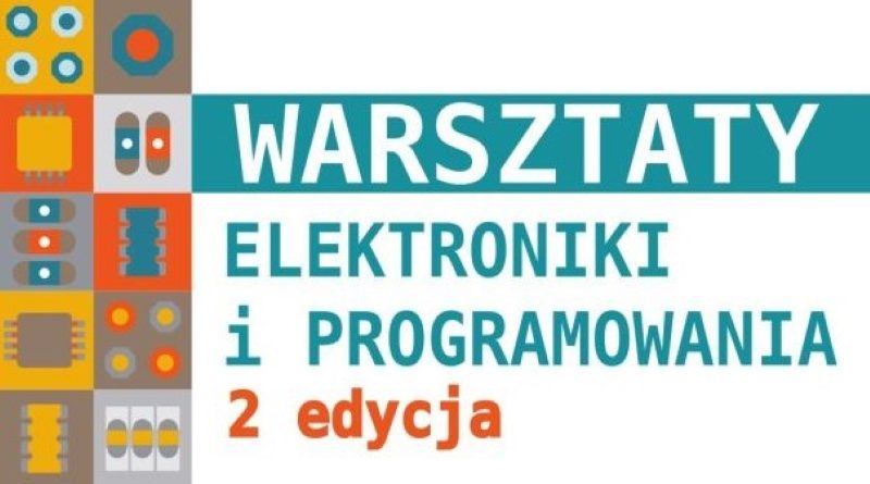 Drugie Warsztaty Elektroniki i Programowania