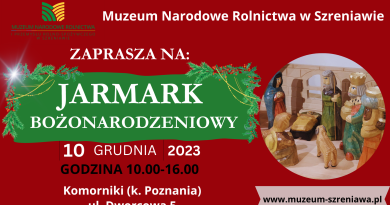 Jarmark Bożonarodzeniowy w Muzeum Rolnictwa