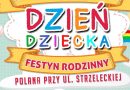 Festyn z okazji Dnia Dziecka