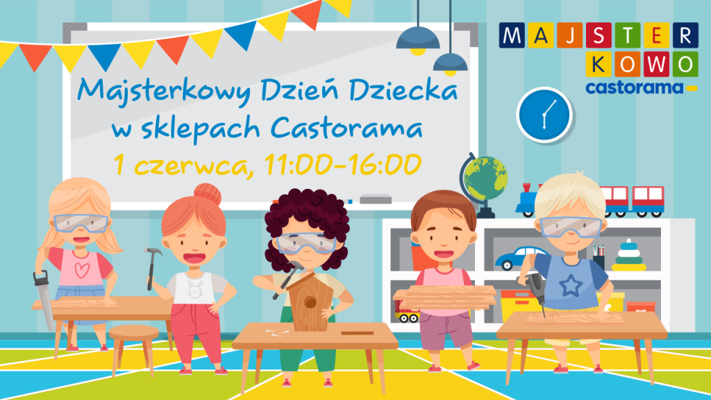 Dzień Dziecka z warsztatami Majsterkowo