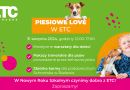 Piesiowe Love w ETC Swarzędz
