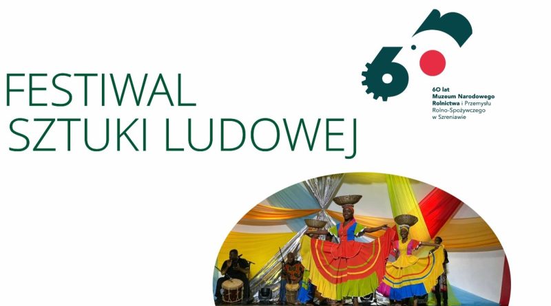 Festiwal Sztuki Ludowej w Szreniawie