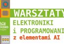 Warsztaty z Elektroniki i Programowania z AI