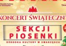 Koncert Świąteczny Sekcji Piosenki