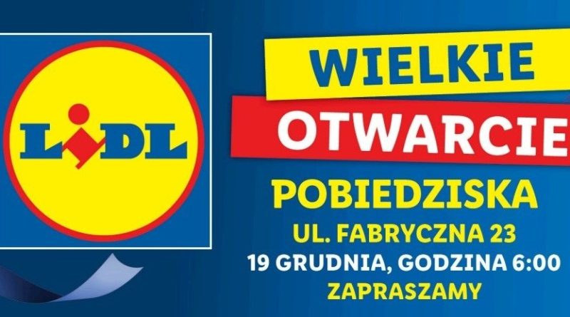 Otwarcie sklepu Lidl w Pobiedziskach