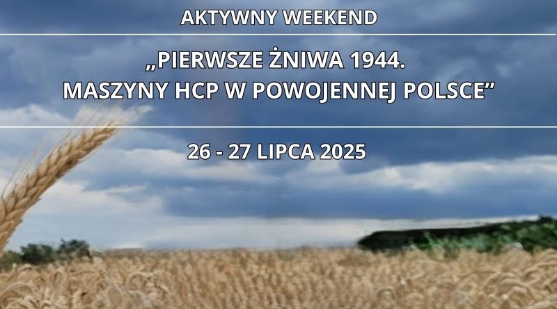 Rodzinna gra i żniwa z historią w Muzeum Narodowym Rolnictwa