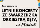 Letni koncert ze Swarzędzką Orkiestrą Dętą - 7 sierpnia