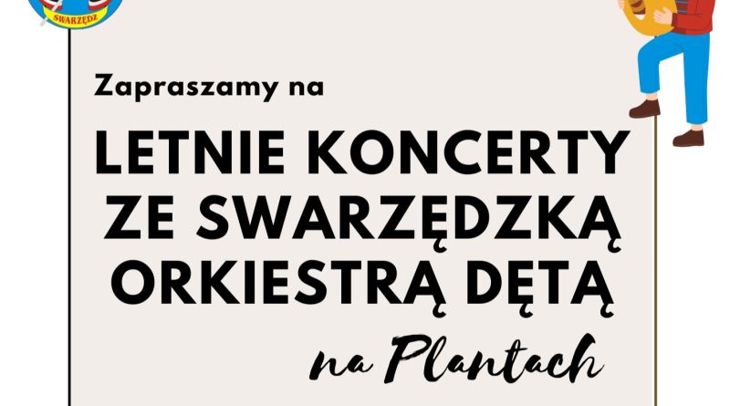Letni koncert ze Swarzędzką Orkiestrą Dętą - 7 sierpnia