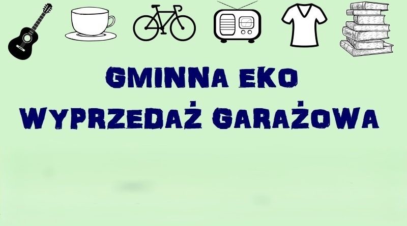 Na Bazarze Swarzędzkim Gminna Eko Wyprzedaż: 14 września