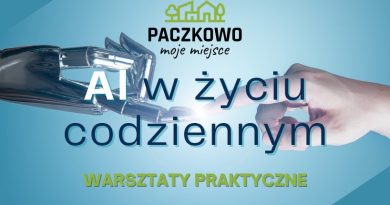 Sztuczna Inteligencja "AI" w codziennym życiu - Warsztaty w Paczkowie