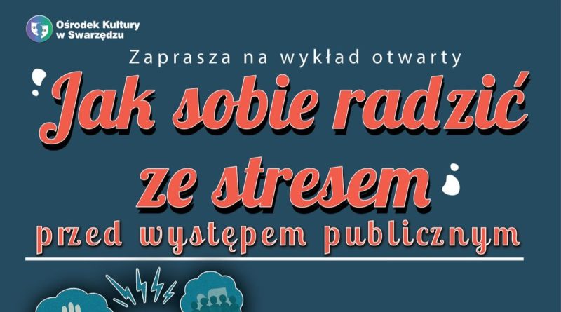 Jak radzić sobie ze stresem przed występem publicznym