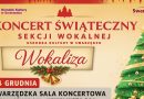 Koncert Świąteczny Sekcji Wokalnej Wokaliza już 14 grudnia