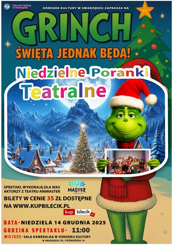 Niedzielne Poranki Teatralne: "Grinch - Święta jednak będą"