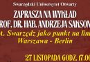 Swarzędzki Uniwersytet Otwarty zaprasza na wykład prof. Saksona