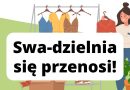 Swa-dzielnia w nowej siedzibie od 14 stycznia