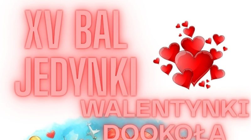 XV Bal Jedynki w Swarzędzu - walentynki dookoła świata
