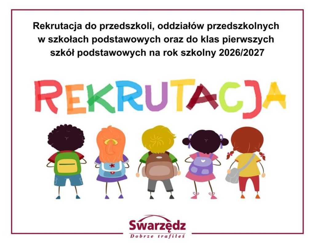 Harmonogram rekrutacji do szkół i przedszkoli w gminie Swarzędz