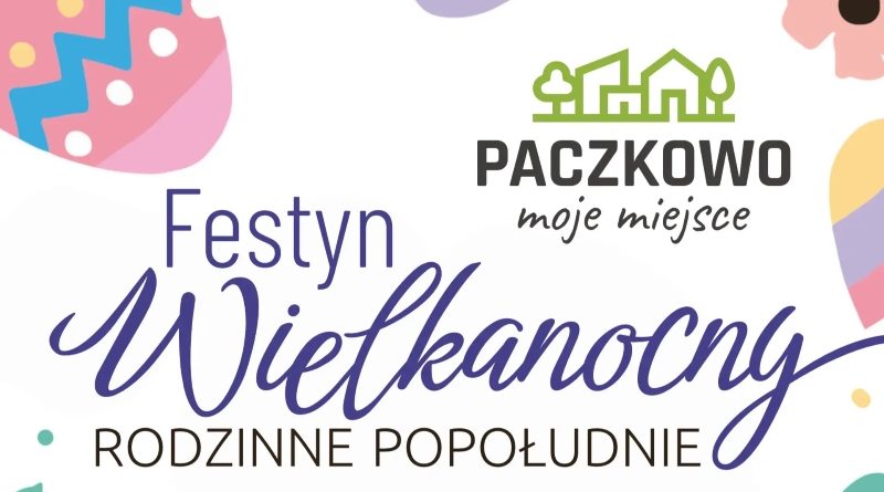 Festyn Wielkanocny: rodzinne popołudnie i Bazarek w Paczkowie