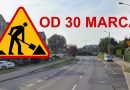 Remont ulicy Granicznej jednak od 30 marca - szczegóły