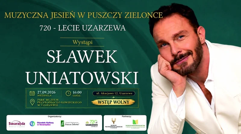 Sławek Uniatowski wystąpi w Uzarzewie z okazji 720-lecia