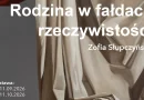 Rodzina w fałdach rzeczywistości - Zofii Słupczyńskiej